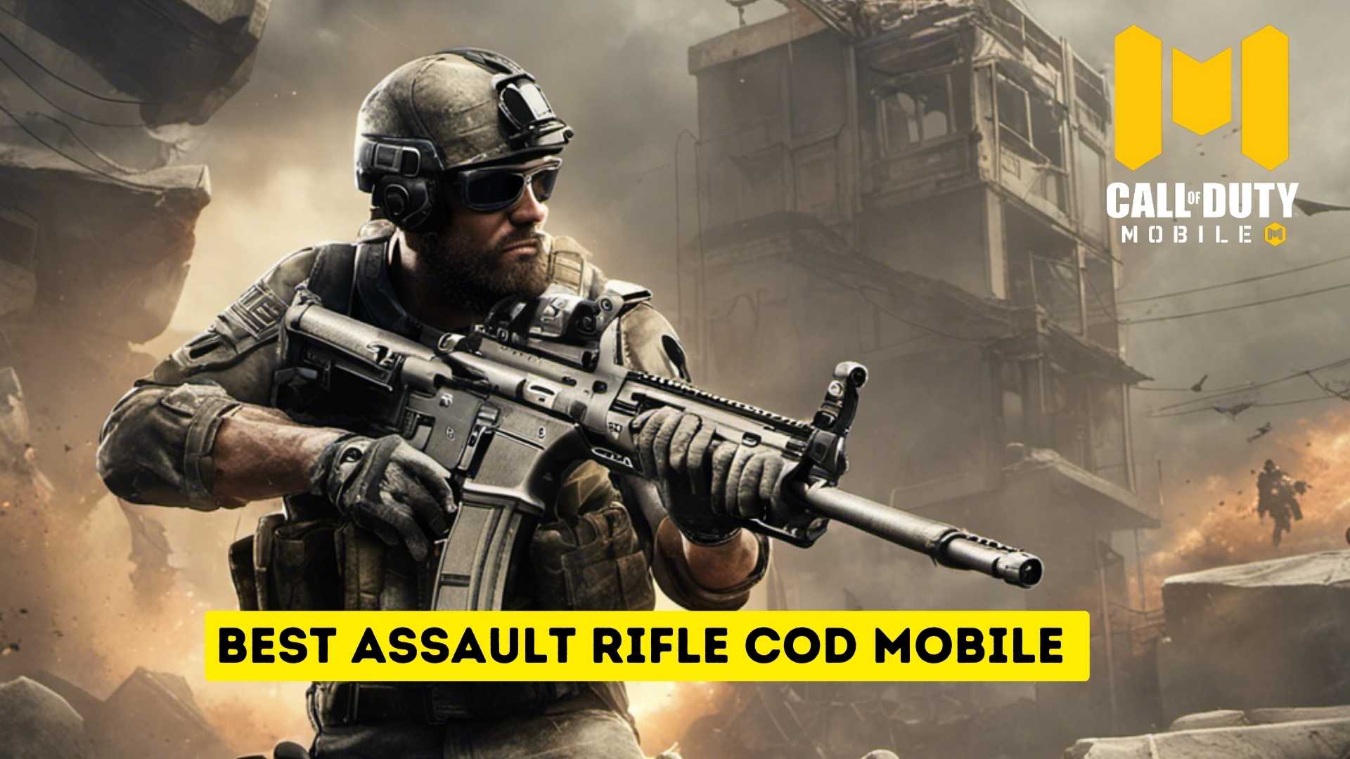 Best Assault Rifle Cod Mobile